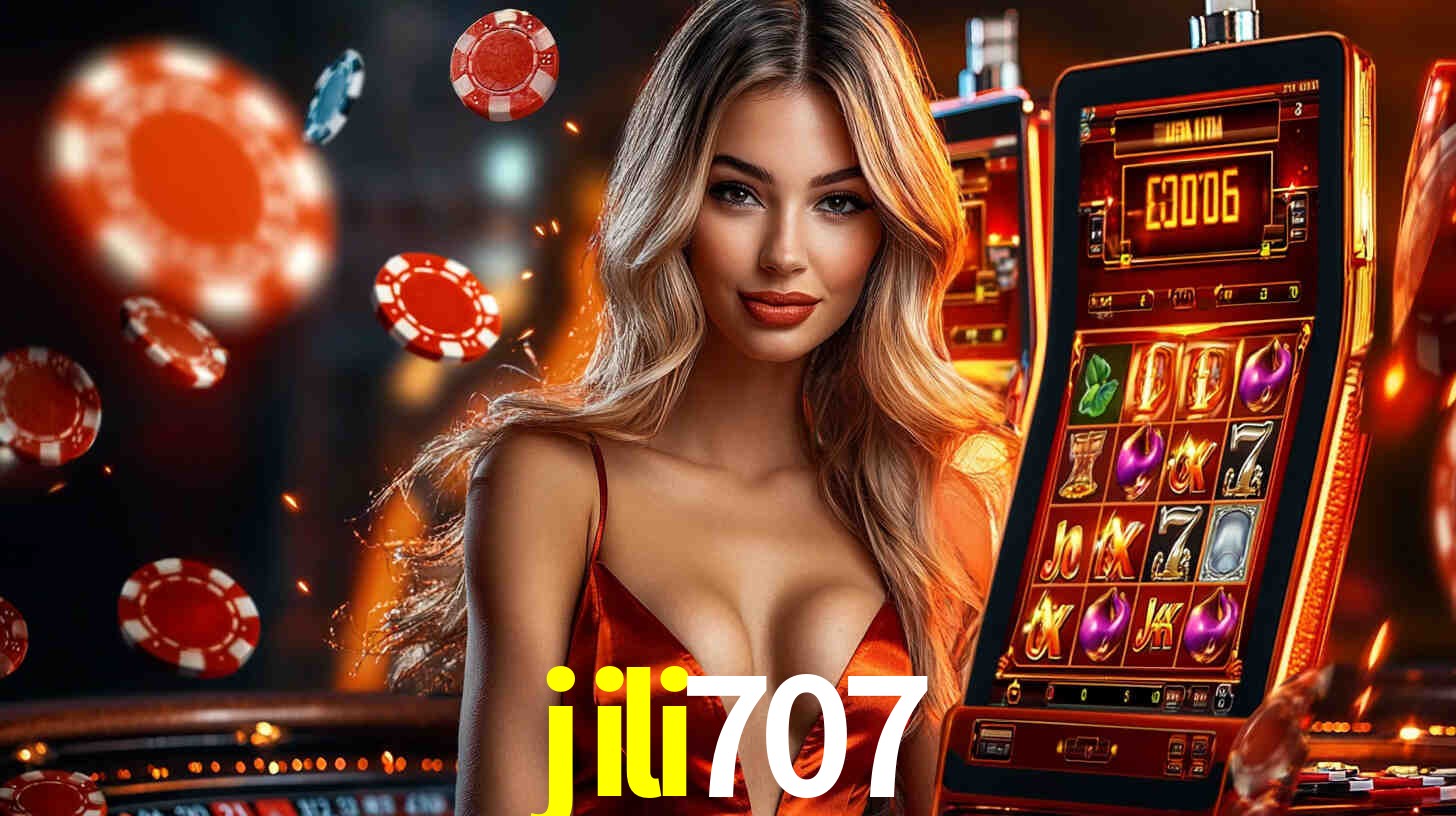 jili707: Seu Cassino Premiado com Pagamentos Rápidos